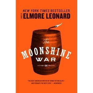 The Moonshine War -- Elmore Leonard